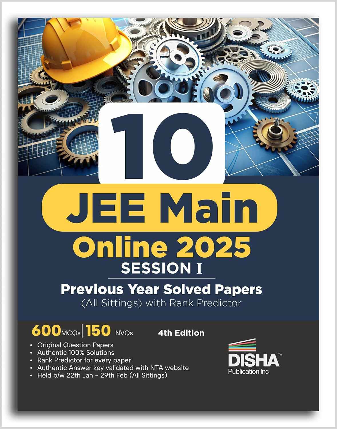Old Edition - Disha 10 JEE Main Online 2025 Session I Previous Year Solved Papers (All sittings) with Rank Predictor 4th Edition | PYQs for Physics, Chemistry & Mathematics | Mock Tests