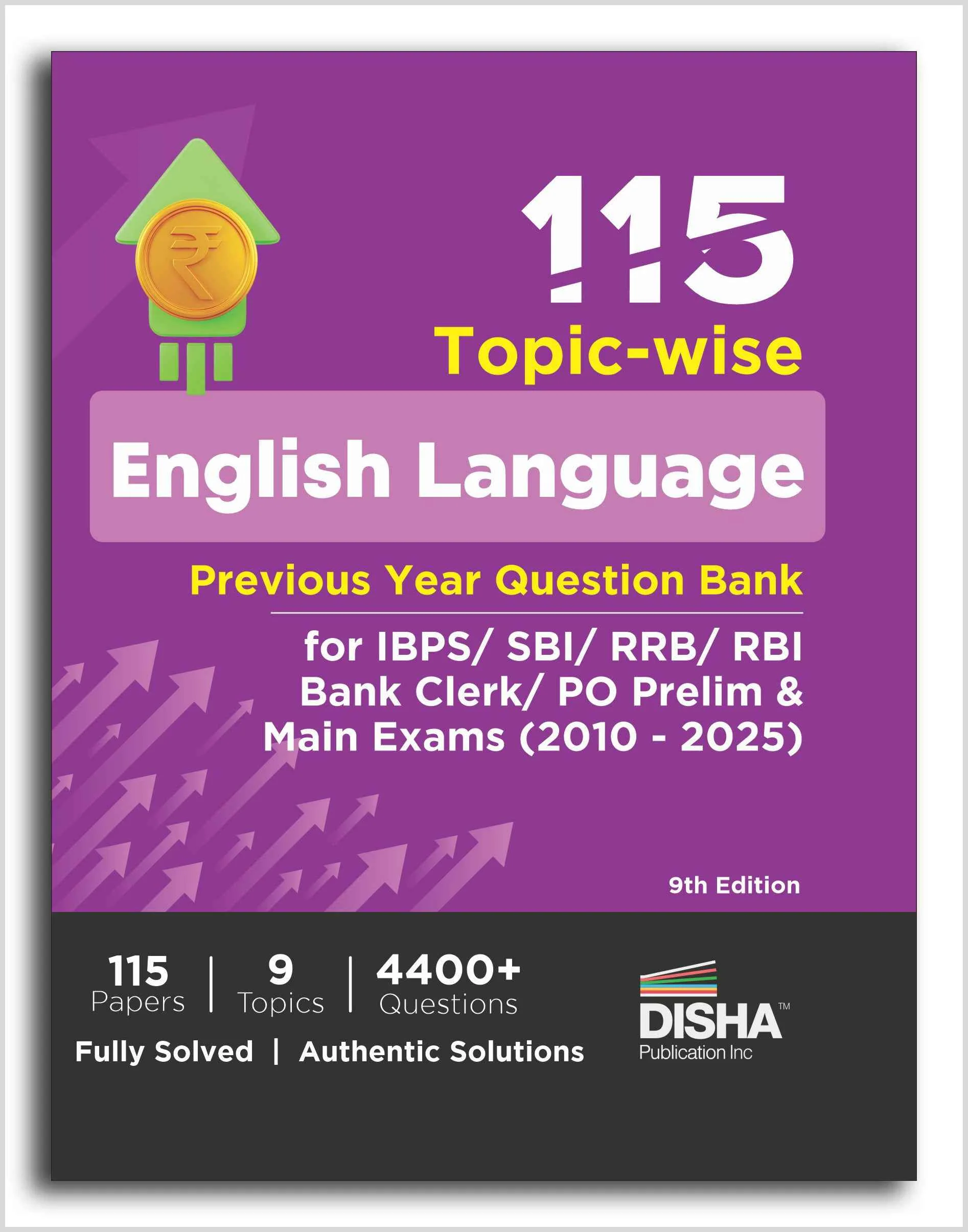 Disha 115 Topic-wise English Language Previous Year Question Bank for IBPS/ SBI/ RRB/ RBI Bank Clerk/ PO Prelim & Main Exams (2010 - 2025) 9th Edition | 100% Solved General English PYQs