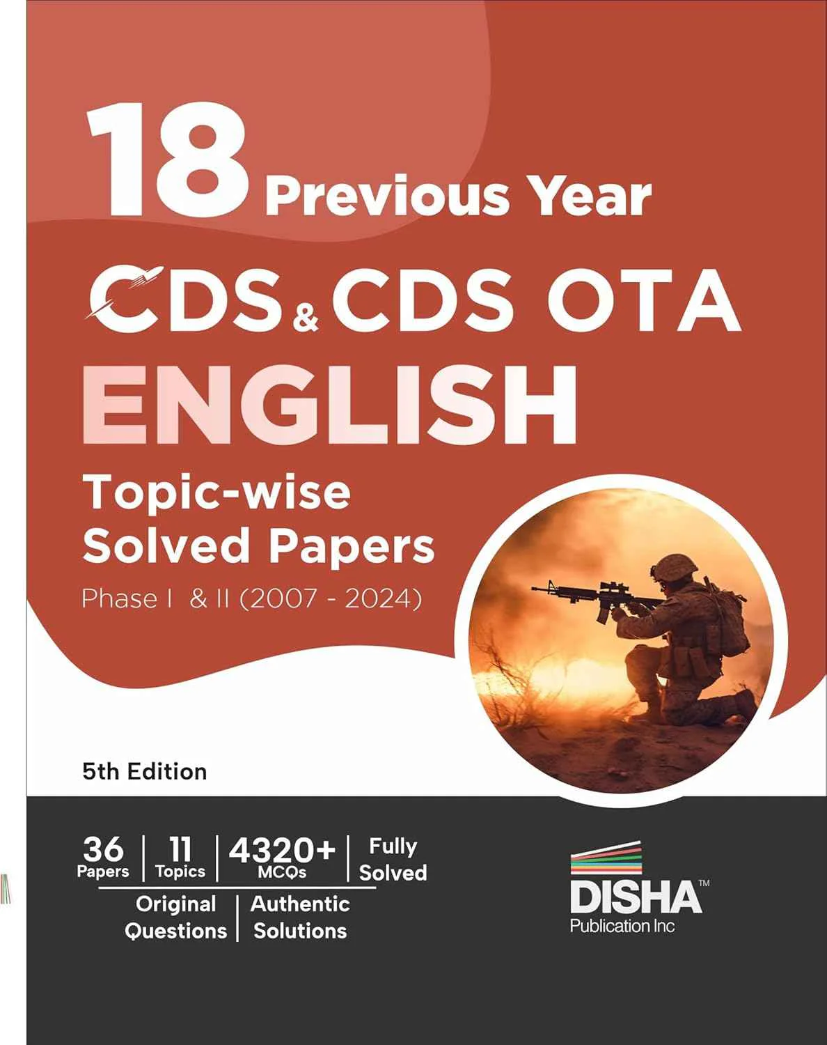 Disha 18 Previous Year CDS & CDS OTA English Topic-wise Solved Papers Phase I & II (2007 - 2024) 5th Edition | Combined Defence Services PYQs | CDS OTA Book 2025-26