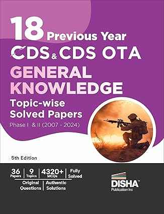 Disha 18 Previous Year CDS & CDS OTA General Knowledge Topic-wise Solved Papers Phase I & II (2007 - 2024) 5th Edition | Combined Defence Services PYQs
