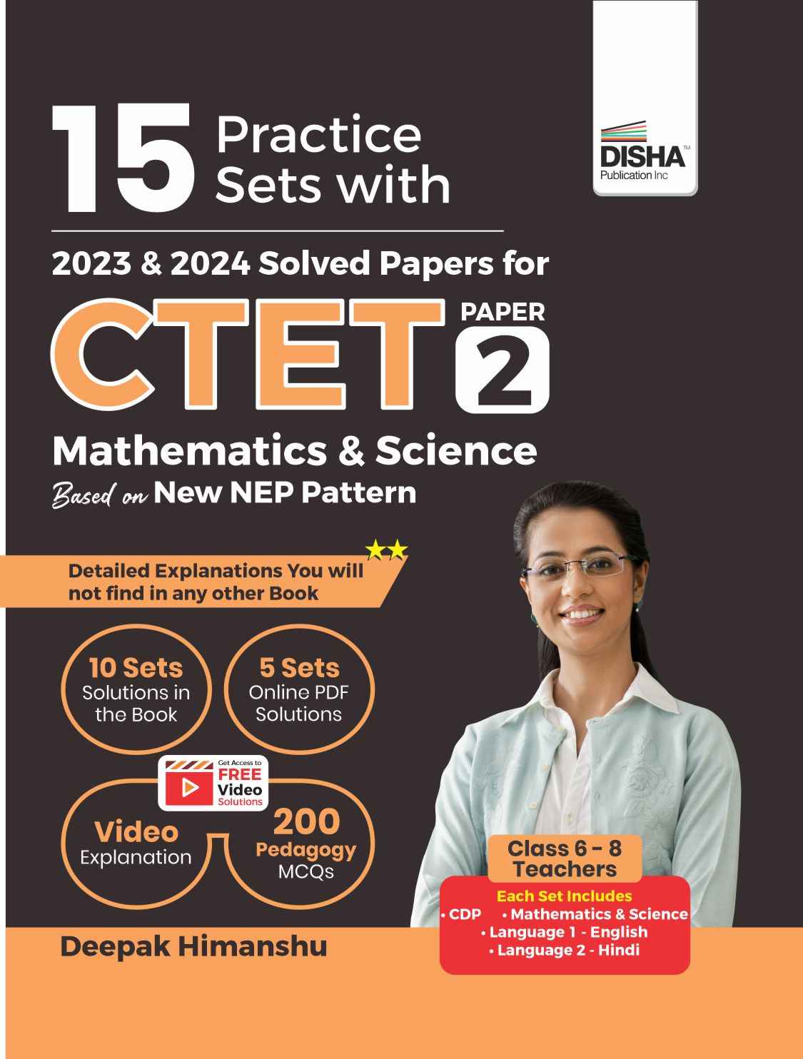 Disha 15 Practice Sets with 2023 & 2024 Solved Papers for CTET Paper 2 Mathematics & Science based on New NEP Pattern | Mock Tests with 100% Solutions