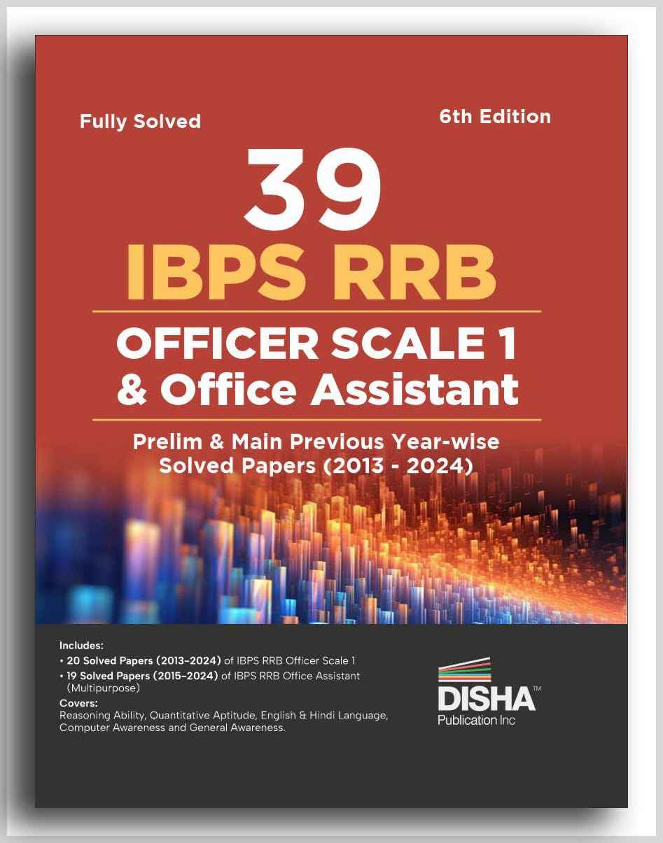 39 IBPS RRB Officer Scale 1 & Office Assistant Prelim & Main Previous Year-wise Solved Papers (2013 - 2024) 6th Edition