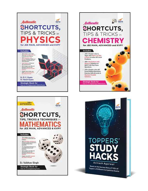 Combo- Authentic SHORTCUTS, TIPS & TRICKS in Physics, Chemistry & Mathematics for JEE Main, Advanced & KVPY+Topper s Study Hacks