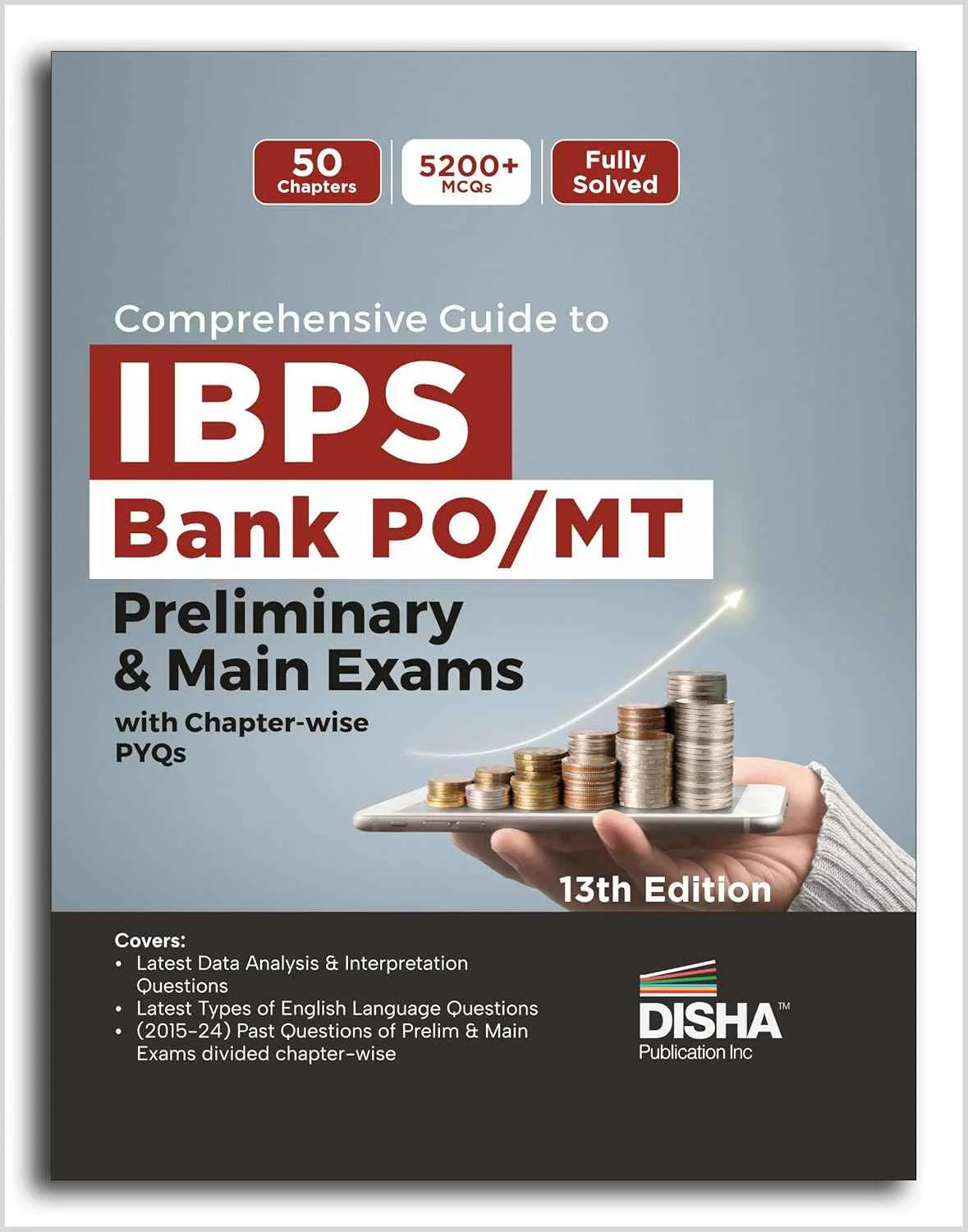Old Edition - Disha Comprehensive Guide to IBPS Bank PO/ MT Preliminary & Main Exams with Chapter-wise PYQs 13th Edition | 50 Chapters | 5200+ MCQs | Fully Solved