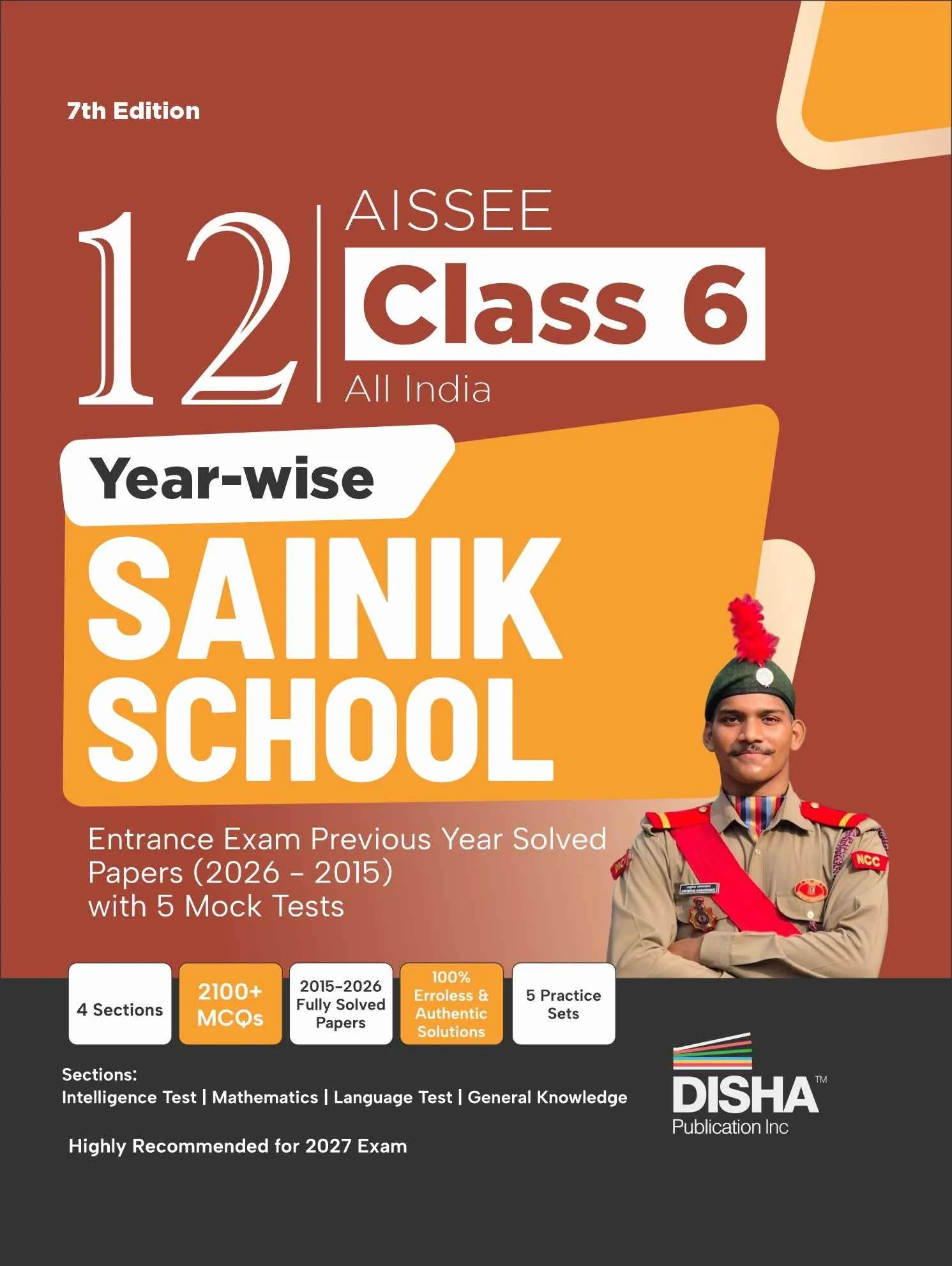 Disha 12 Year-wise AISSEE Class 6 All India Sainik School Entrance Exam Previous Year Solved Papers (2026 - 2015) with 5 Mock Tests 7th Edn | Errorless & Authentic Sainik School PYQs for 2027 Exams