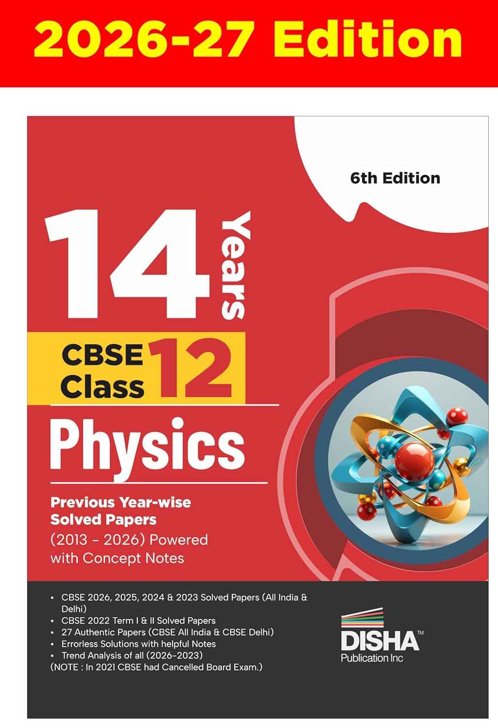 Disha 14 Years CBSE Class 12 Solved Physics Previous Year-wise Question Papers (2013 - 2026) 5th Edition | PYQs for 2026 - 27 Exam | CBSE Question Bank Class XII