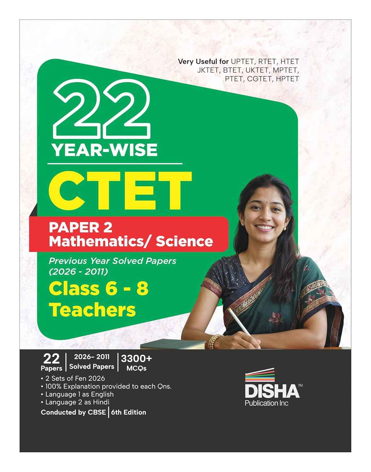 Disha 22 Year-wise CTET Paper 2 Mathematics & Science Previous Year Solved Papers (2026 - 2011) - Class 6 - 8 Teachers - 7th English Edition | Central Teacher Eligibility Test PYQs Question Bank