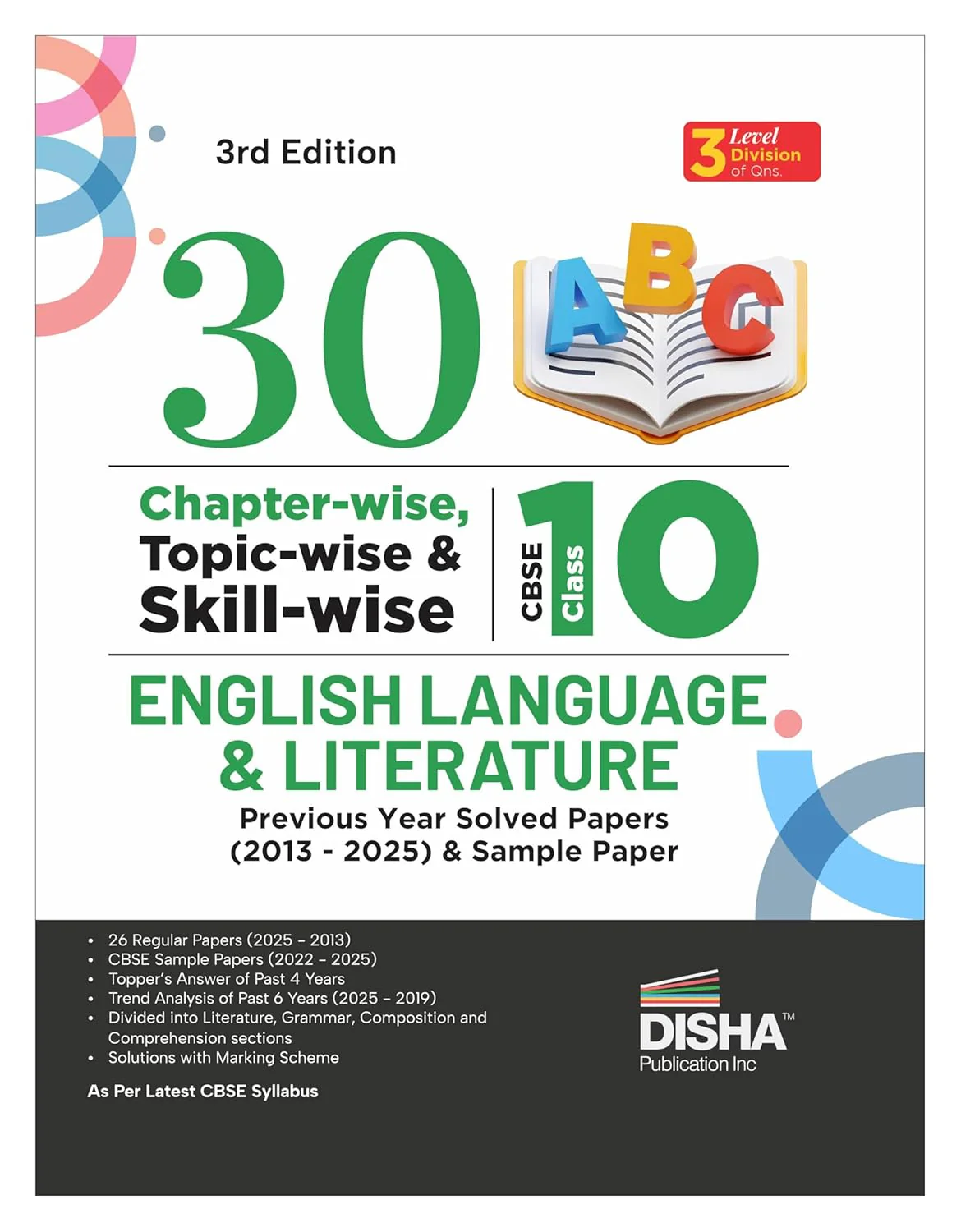 Disha 30 Chapter-wise, Topic-wise & Skill-wise CBSE Class 10 English Language & Literature Previous Year Solved Papers (2013 - 2025) & 4 Sample Papers | CBSE Question Bank Class 10 | 3rd Edition