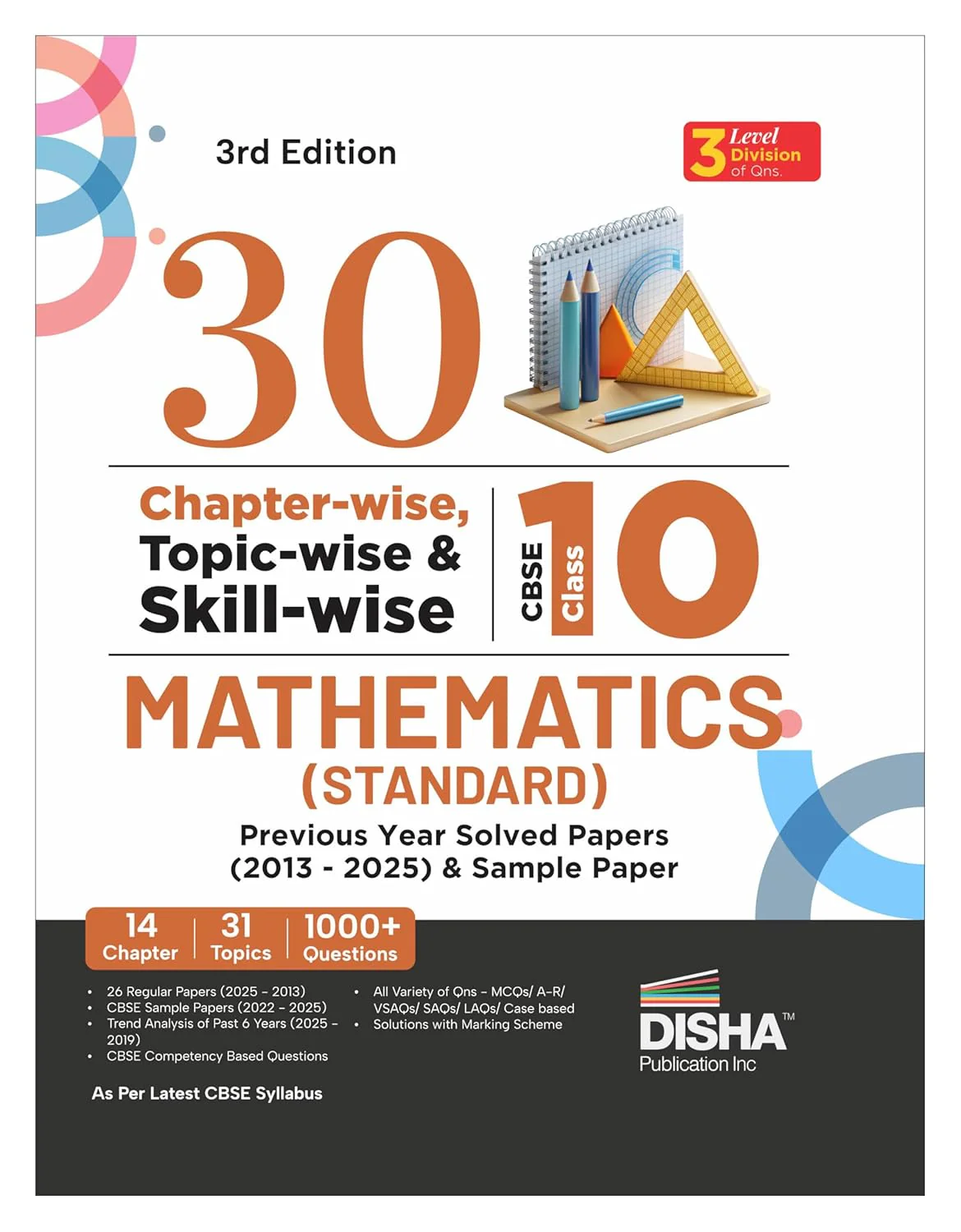 Disha 30 Chapter-wise, Topic-wise & Skill-wise CBSE Class 10 Mathematics (Standard) Previous Year Solved Papers (2013 - 2025) & Sample Papers |PYQ, Notes | CBSE Question Bank Class 10 | 3rd Edition