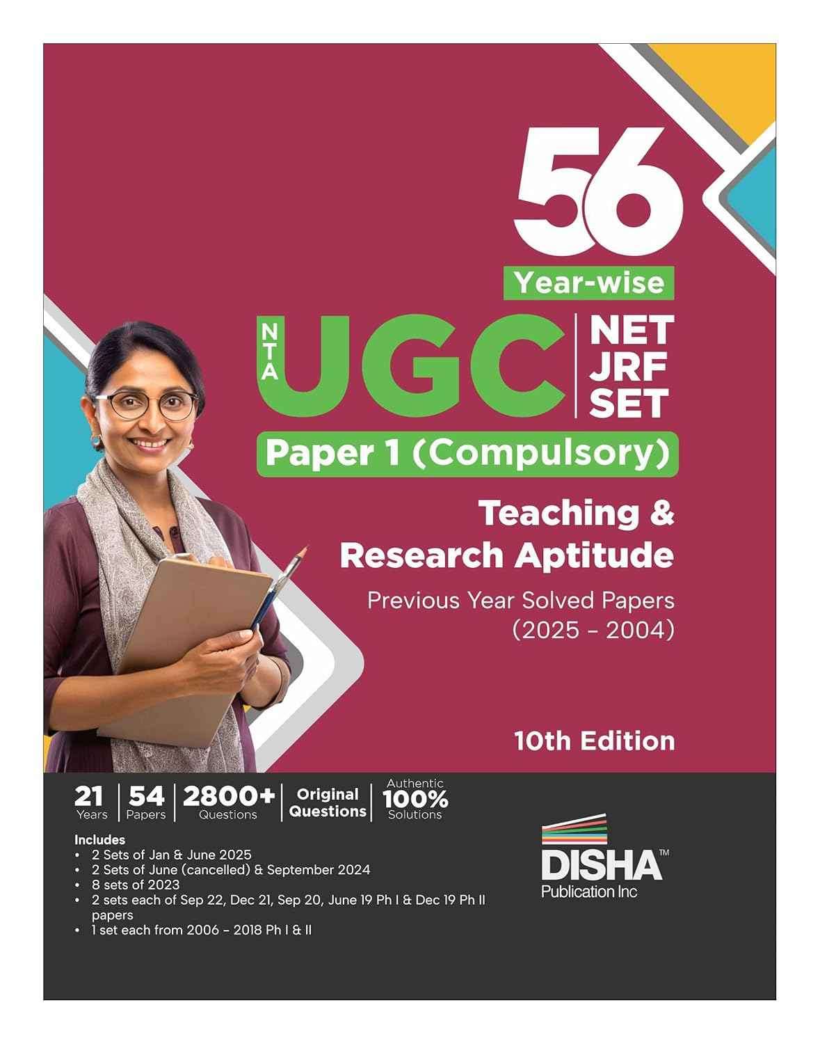 Disha 56 Year-wise NTA UGC NET/ JRF/ SET Paper 1 (Compulsory) Teaching & Research Aptitude Previous Year Solved Papers (2026 - 2005) 10th Edition | PYQs Question Bank | National Eligibility Test 2027