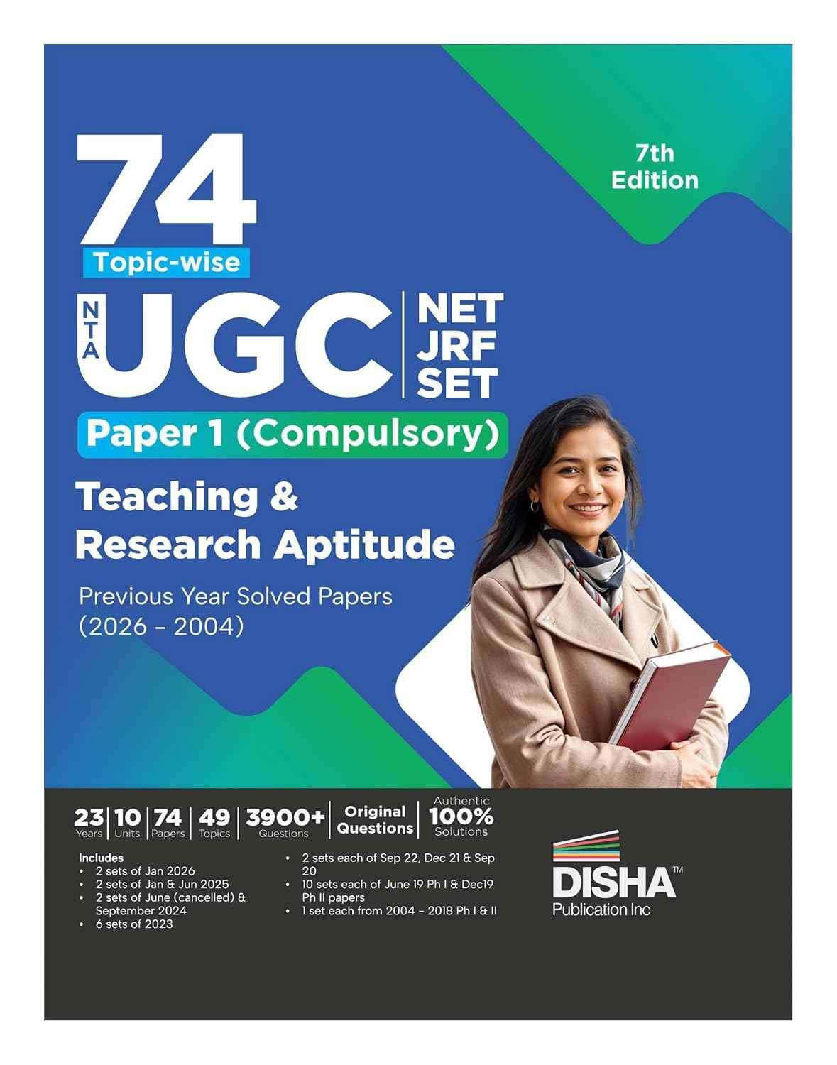 Disha 74 Topic-wise NTA UGC NET/ JRF/ SET Paper 1 (Compulsory) Teaching & Research Aptitude Previous Year Solved Papers (2026 - 2004) 7th Edition | PYQs Question Bank | National Eligibility Test 2027