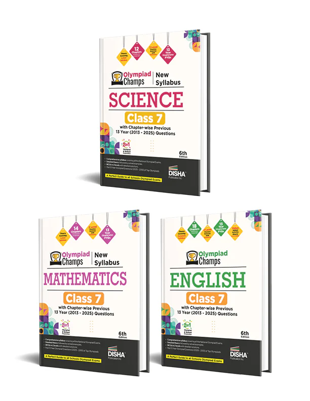 Disha Combo (3 books) Olympiad Champs New Syllabus Science, Mathematics, English Class 7 with Past Questions with Chapter-wise Previous 13 Year (2013 - 2025) Questions 6th Edition | 2026 - 27 Exam