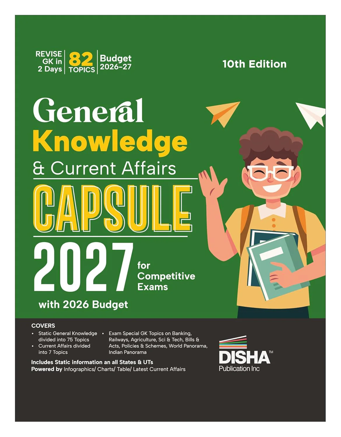 Disha General Knowledge & Current Affairs Capsule 2027 for Competitive Exams with 2026 Budget 10th Edn | GK for UPSC, State PSC, SSC, Bank, MBA, RRB, NDA, CDS, CAPF, EPFO, Police, Constable