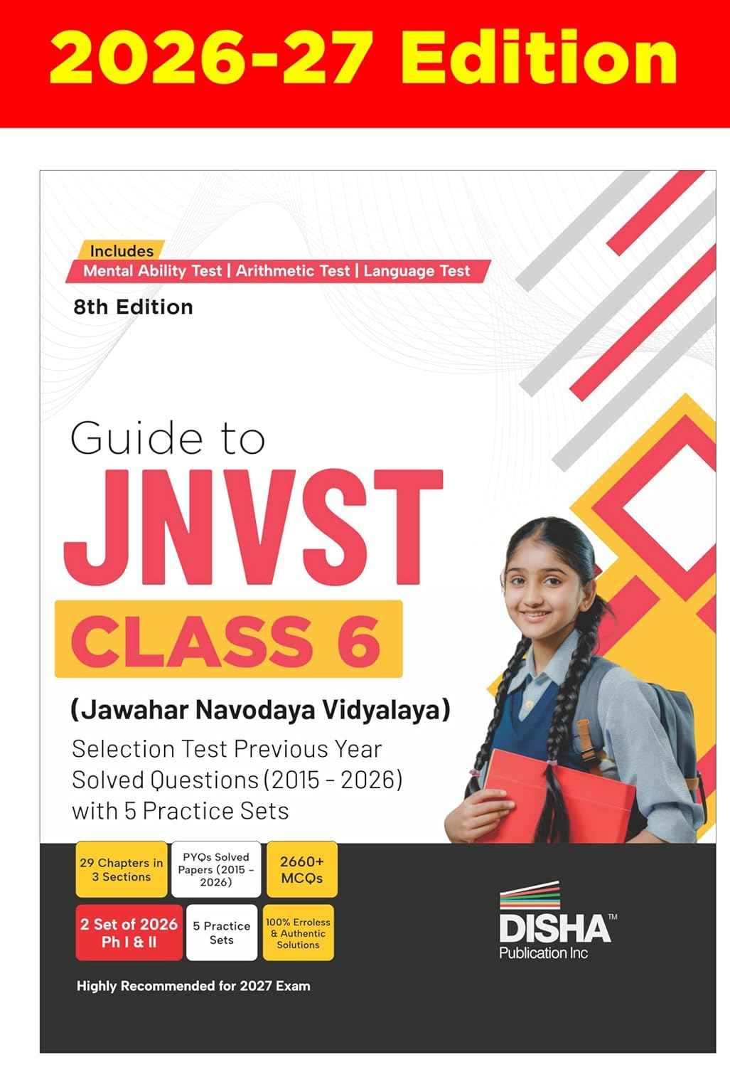 Disha Guide to JNVST Class 6 Jawahar Navodaya Vidyalaya Selection Test with 5 Practice Sets | Previous Year Solved Questions (2015 - 25 PYQ) 8th Edition | Navodaya Entrance Exam 2026