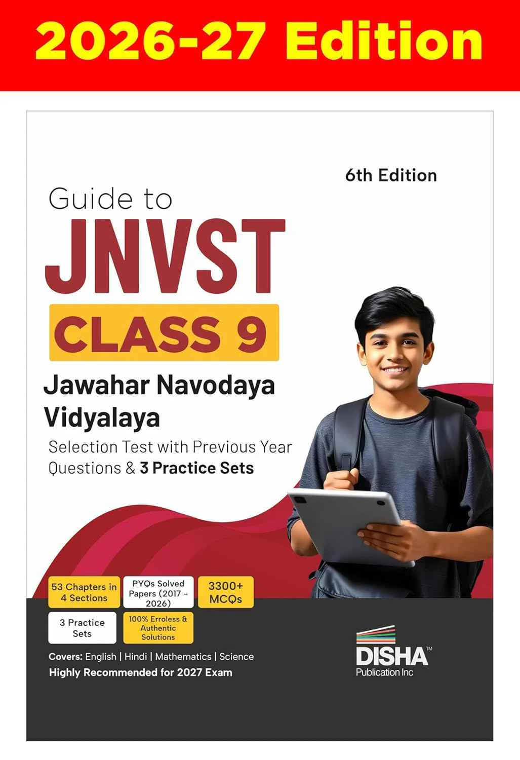 Disha Guide to JNVST Class 9 Jawahar Navodaya Vidyalaya Selection Test with 3 Practice Sets 6th Edition | Previous Year Solved Questions (2017 - 2026) PYQs | Navodaya Entrance Exam 2027