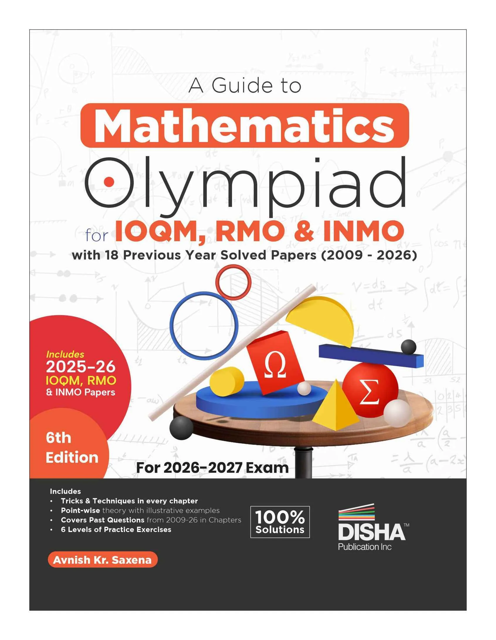 Disha Guide to Mathematics Olympiad for IOQM, RMO & INMO with chapter-wise 18 Previous Years Solved Papers (2009 - 2026) 6th Edn | For 2026 - 27 Exams | Indian Olympiad Qualifier in Mathematics