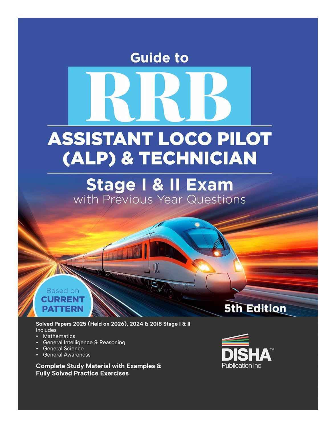 Disha Guide to RRB Assistant Loco Pilot (ALP) & Technician Stage I & II Exam 2026 with Previous Year Questions - 5th Edition | Indian Railway Recruitment Board