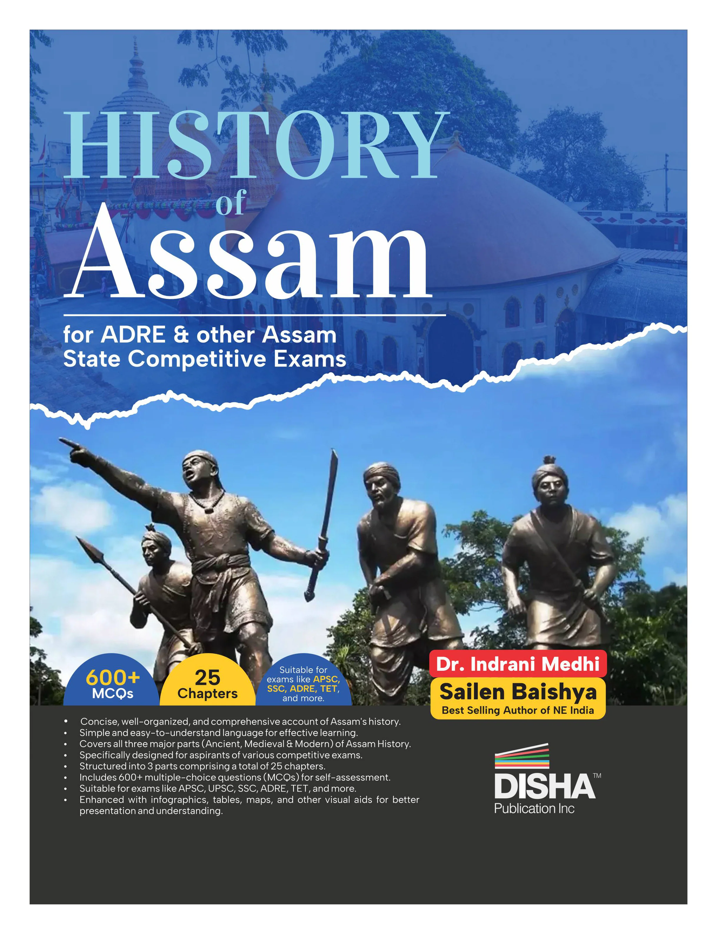 Disha History of Assam for ADRE & other Assam State Competitive Exams by Dr. Indrani Medhi & Sailen Baishya | Assam Direct Recruitment Exam 2025 Grade 3 & 4 Posts | Must for APSC