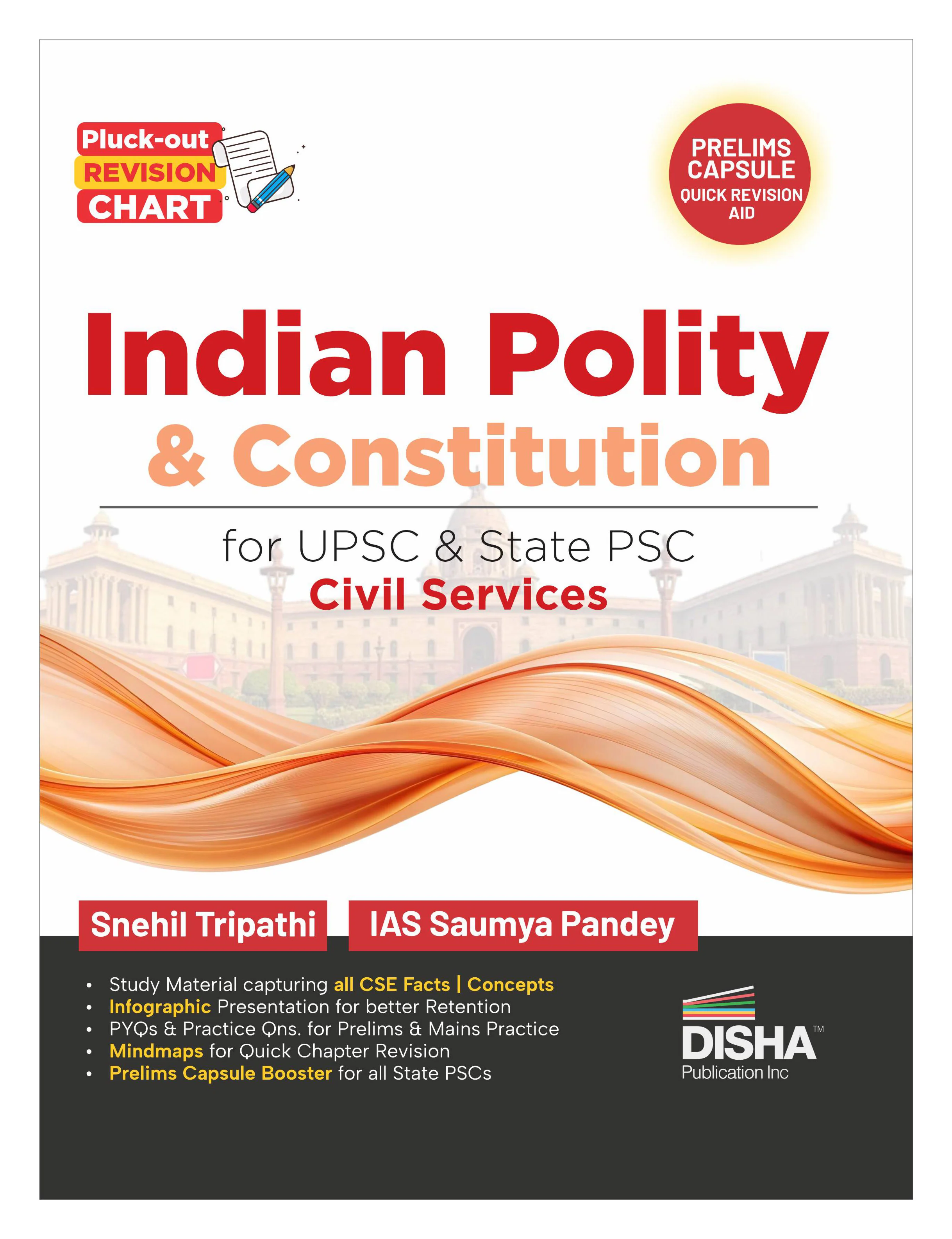 Disha Indian Polity & Constitution for UPSC & State PSC Civil Services | CSE Prelims & Mains 2026 | Mind Maps, Infographics, Expert Advice, Prelims Capsule, Revision Pluck-out Chart & PYQs