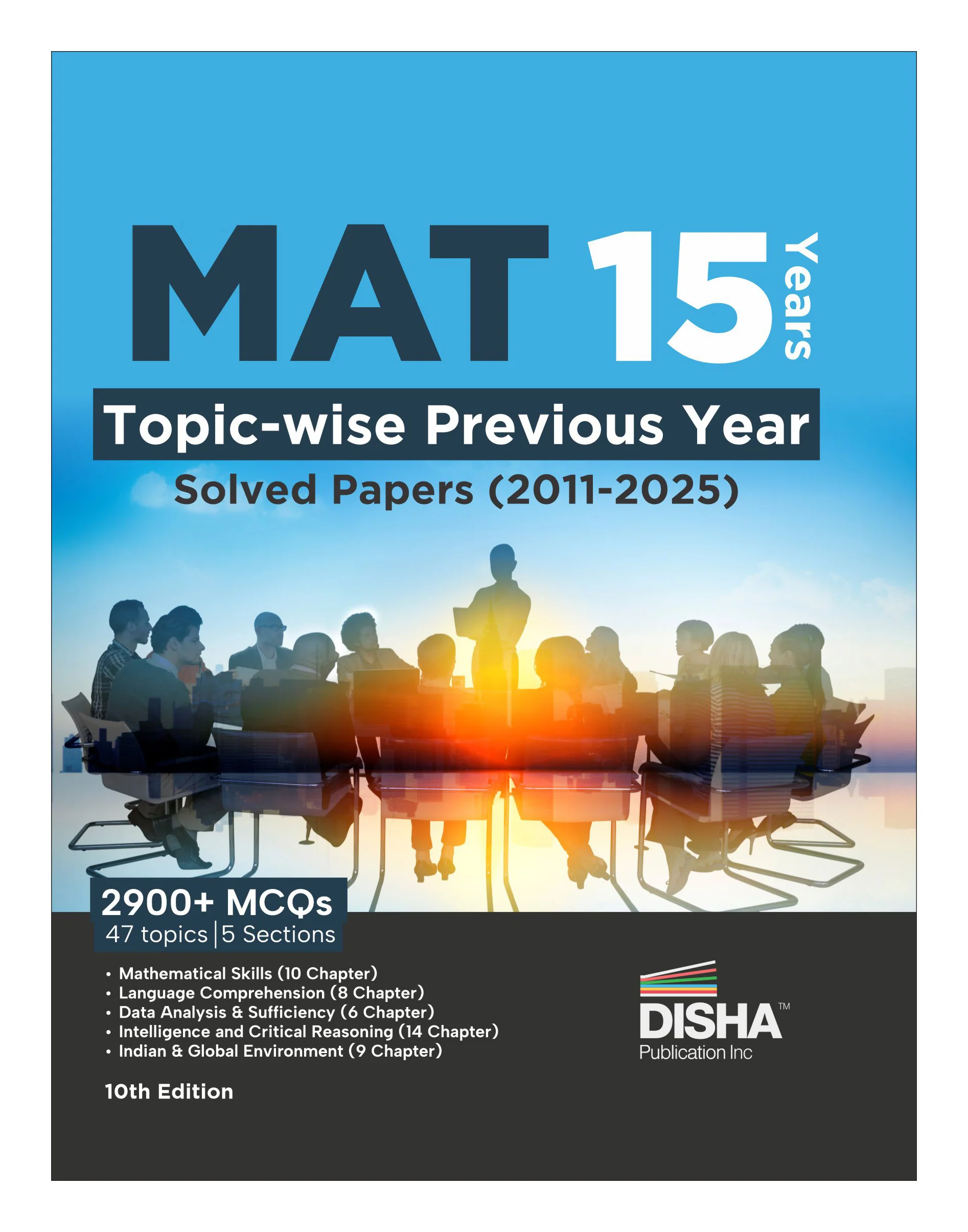 Disha MAT 15 Years Topic-wise Previous Year Solved Papers (2011 - 2025) 10th Edition | Management Aptitude Test | 2900+ PYQs