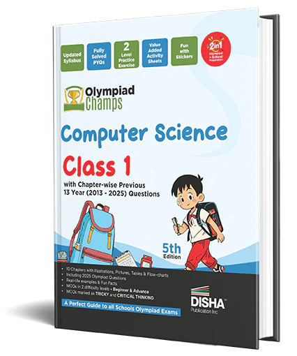 Disha Olympiad Champs Computer Science Class 1 with Chapter-wise Previous 13 Year (2013 - 2025) Questions 5th Edn | Cyber/ Informatics | Complete Prep Guide - Theory, PYQs, Past & Practice Exercise