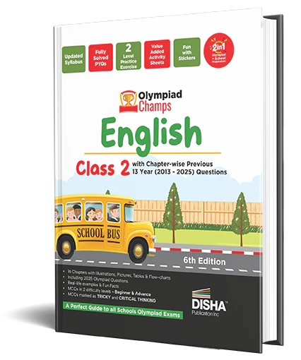 Disha Olympiad Champs English Class 2 with Chapter-wise Previous 13 Year (2013 - 2025) Questions 6th Edition | Complete Prep Guide with Theory, PYQs, Past & Practice Exercise