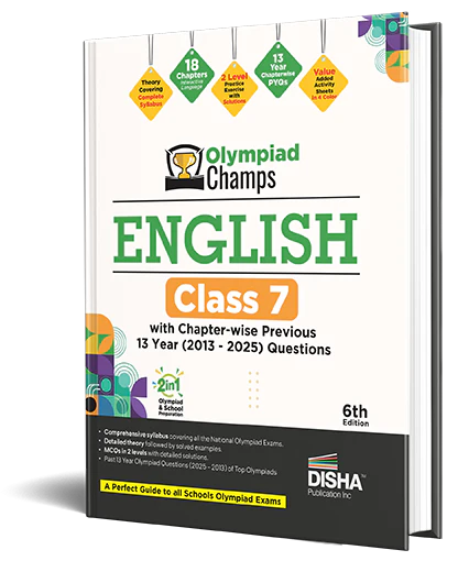 Disha Olympiad Champs English Class 7 with Chapter-wise Previous 13 Year (2013 - 2025) Questions 6th Edition | 2026 - 27 Exam | Theory, PYQs, Past & Practice Exercise