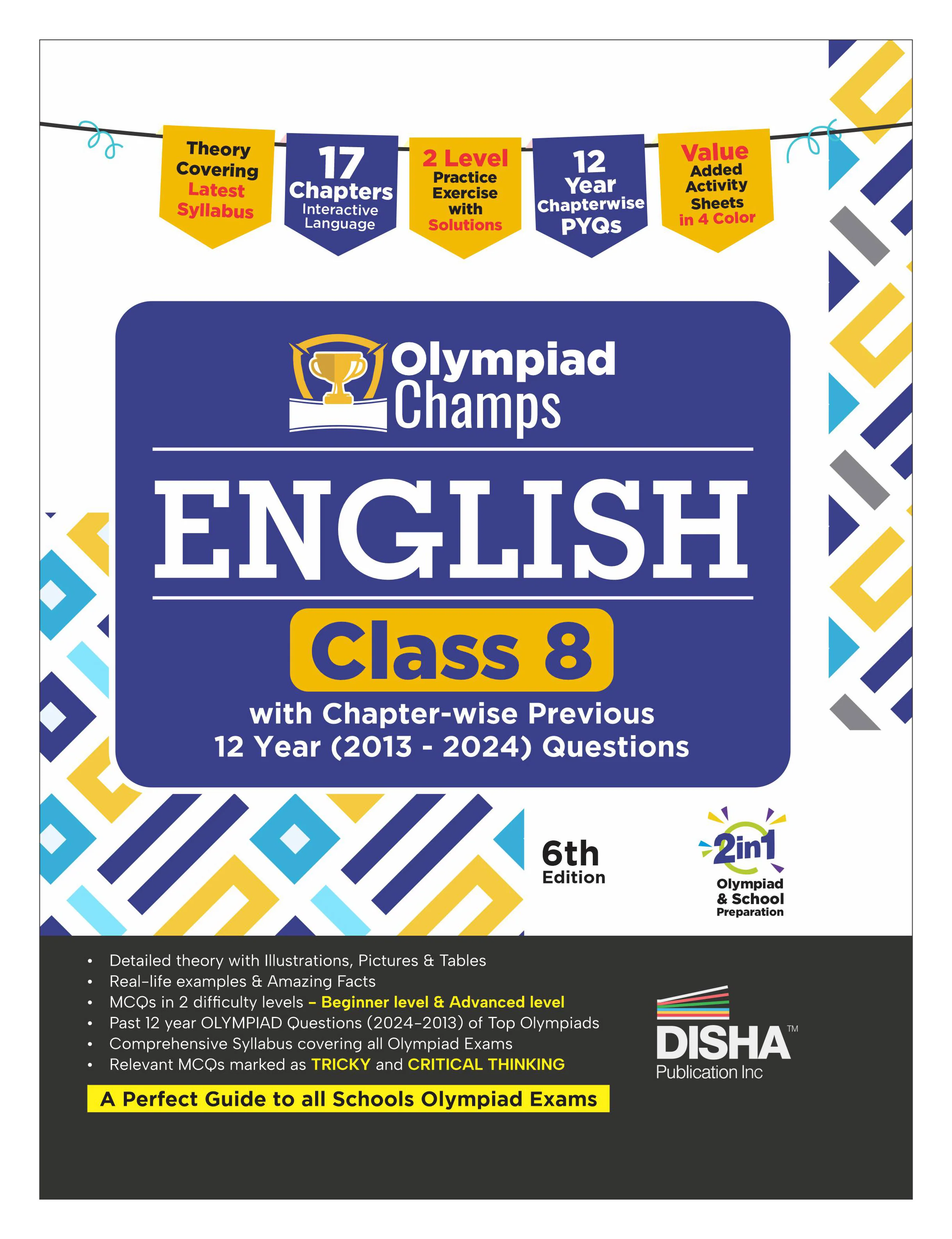 Disha Olympiad Champs English Class 8 with Chapter-wise Previous 12 Year (2013 - 2024) Questions 6th Edition | Complete Prep Guide with Theory, PYQs, Past & Practice Exercise | 2026 Exam