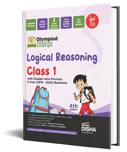 Disha Olympiad Champs Logical Reasoning Class 1 with Chapter-wise Previous 8 Year (2018 - 2025) Questions 4th Edition | Complete Prep Guide with Theory, PYQs, Past & Practice Exercise