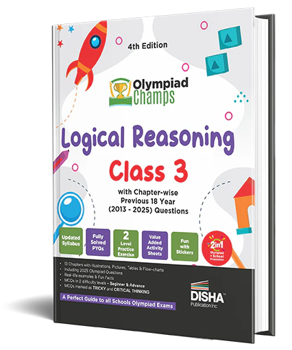 Disha Olympiad Champs Logical Reasoning Class 3 with Chapter-wise Previous 8 Year (2018 - 2025) Questions 4th Edition | 2026 - 27 Exam | Complete Prep Guide with Theory, PYQs, Past & Practice Exercise