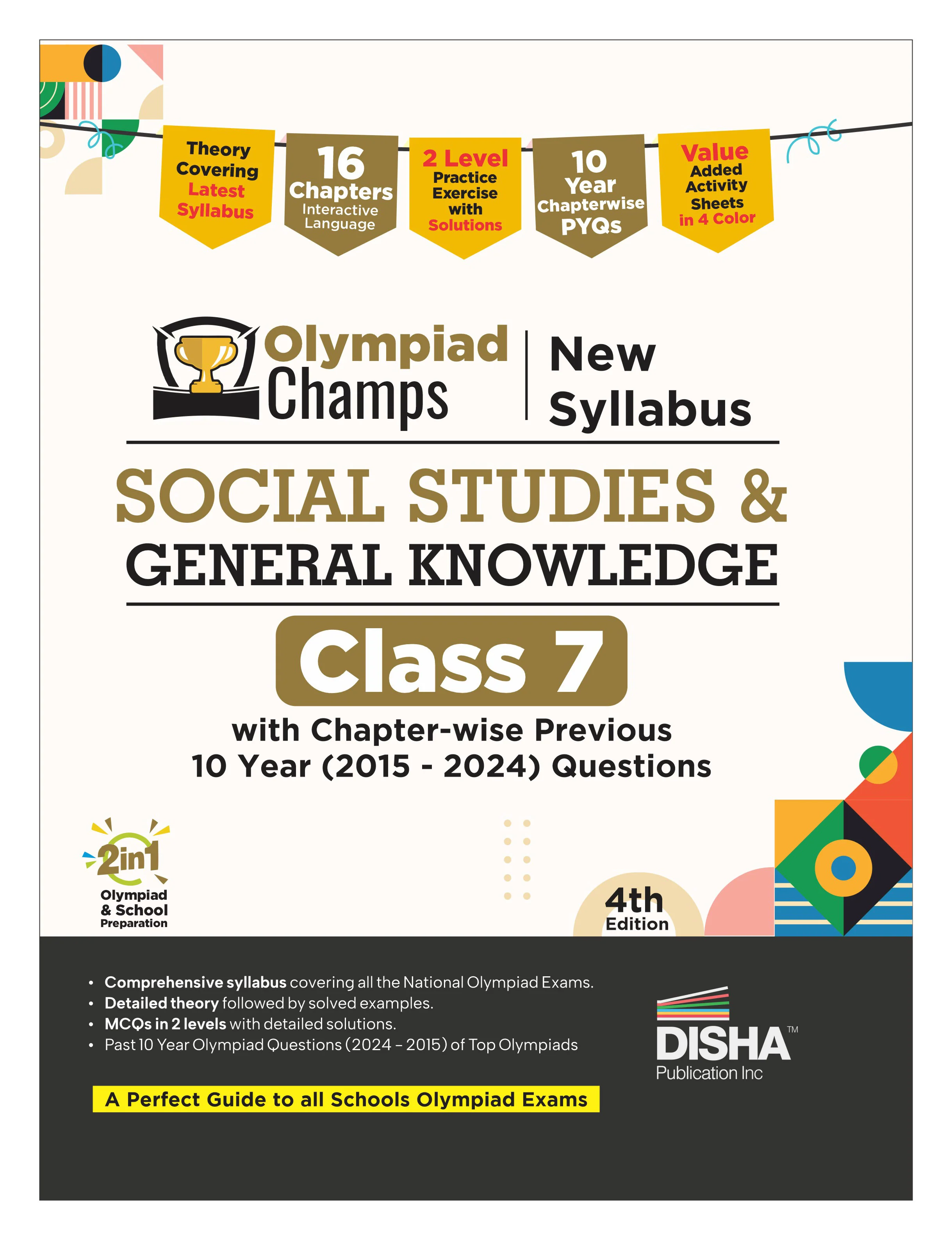 Disha Olympiad Champs New Syllabus Social Studies & General Knowledge Class 7 with Chapter-wise Previous 10 Year (2015 - 2024) Questions 4th Edition | Theory, PYQs, Past & Practice Exercise | 2026 Exam