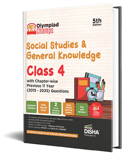 Disha Olympiad Champs Social Studies & General Knowledge Class 4 with Chapter-wise Previous 11 Year (2015 - 2025) Questions 5th Edn | 2026 - 27 Exam | Guide with Theory, PYQs, Past & Practice Exercise