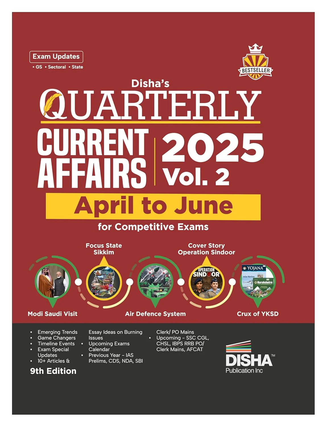Disha Quarterly Current Affairs 2025 Vol. 2 (April to June) for Competitive Exams 9th 4 color Edition | Must for UPSC & State PSC Civil Services, SSC, NDA, CDS, Bank PO/ Clerk, RRB