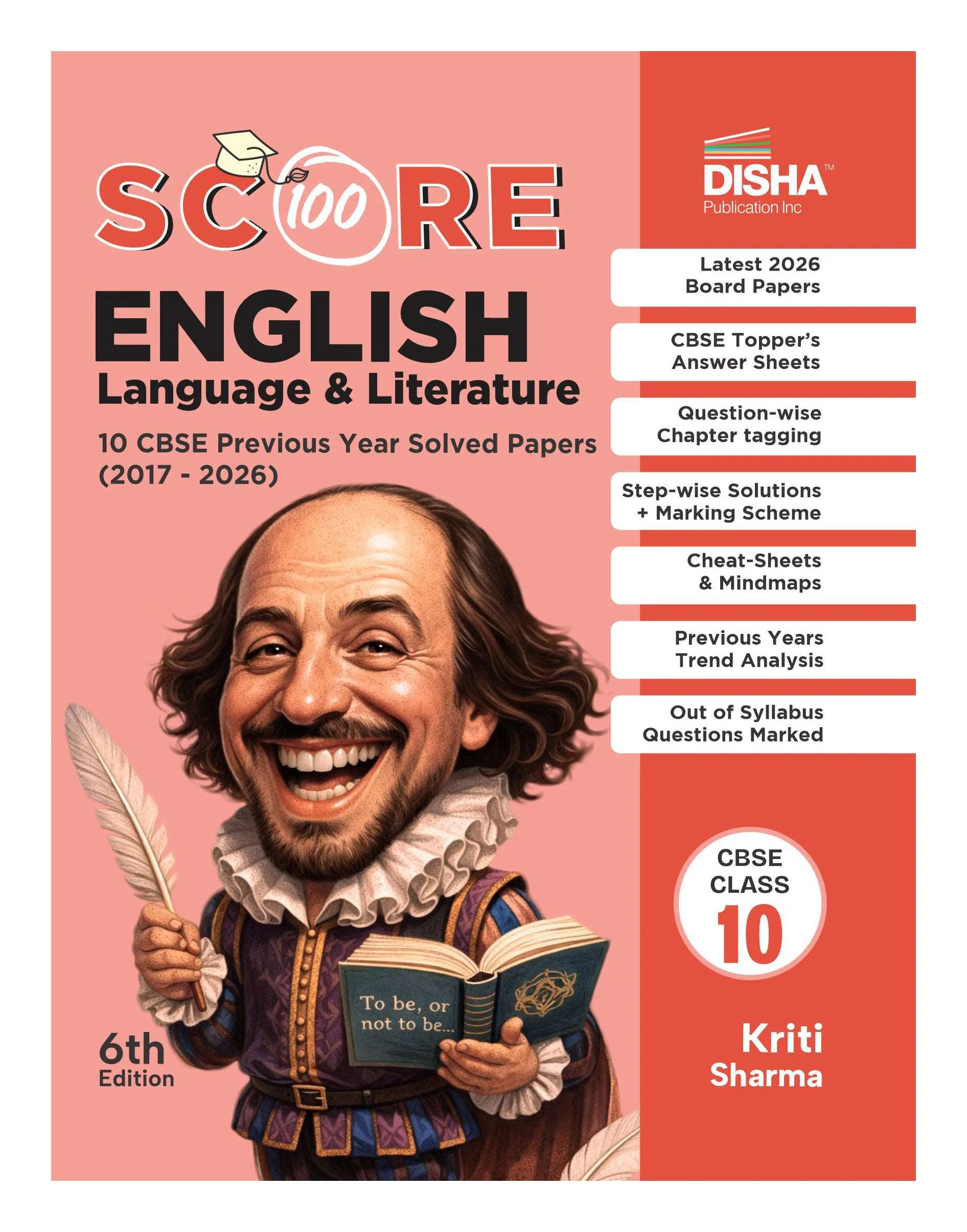 Disha Score 100 English Language & Literature CBSE Class 10 Previous Year Solved Papers (2017 - 2026) with Revision Charts 6th Edition | CBSE Class 10 PYQs, Mindmaps, Cheat Sheets, CBQs for 2027 Exam
