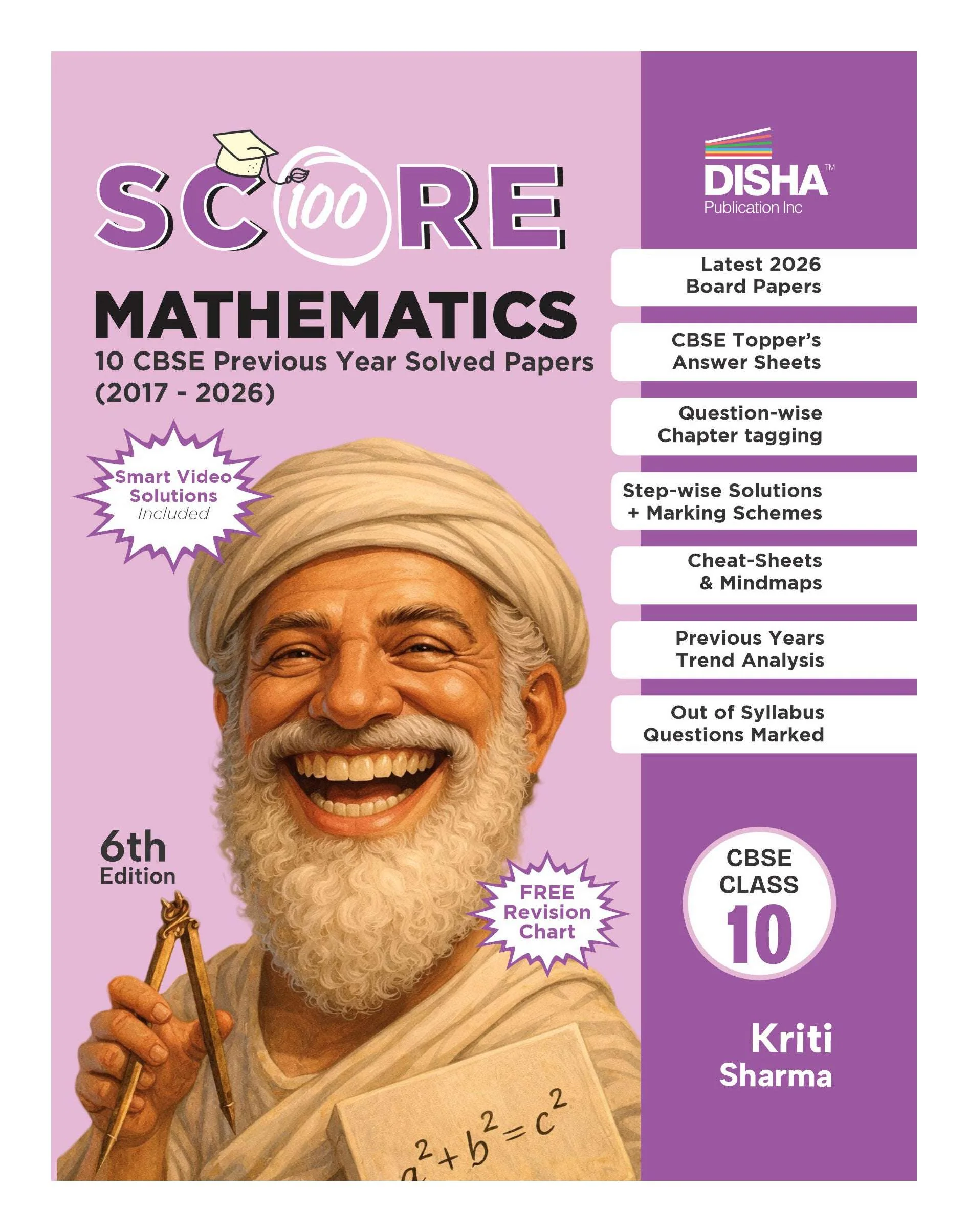 Disha Score 100 Mathematics (Std) CBSE Class 10 Previous Year-wise Solved Papers (2017 - 2026) with Revision Charts & Video Solutions 6th Edn | CBSE Class 10 PYQs, Mindmaps, Cheat Sheets for 2027 Exam