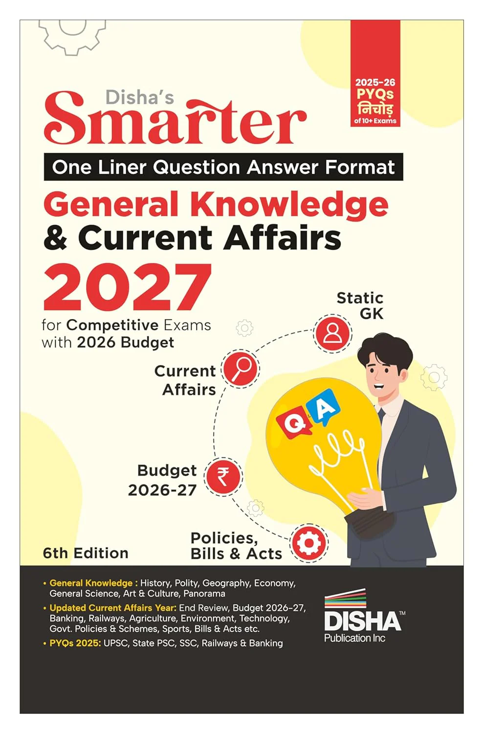 Disha SMARTER One Liner Question Answer Format General Knowledge & Current Affairs 2027 for Competitive Exams with 2026 Budget 6th Edn | UPSC, PSC, SSC, Bank, Railways RRB, CDS, NDA, Police, Constable