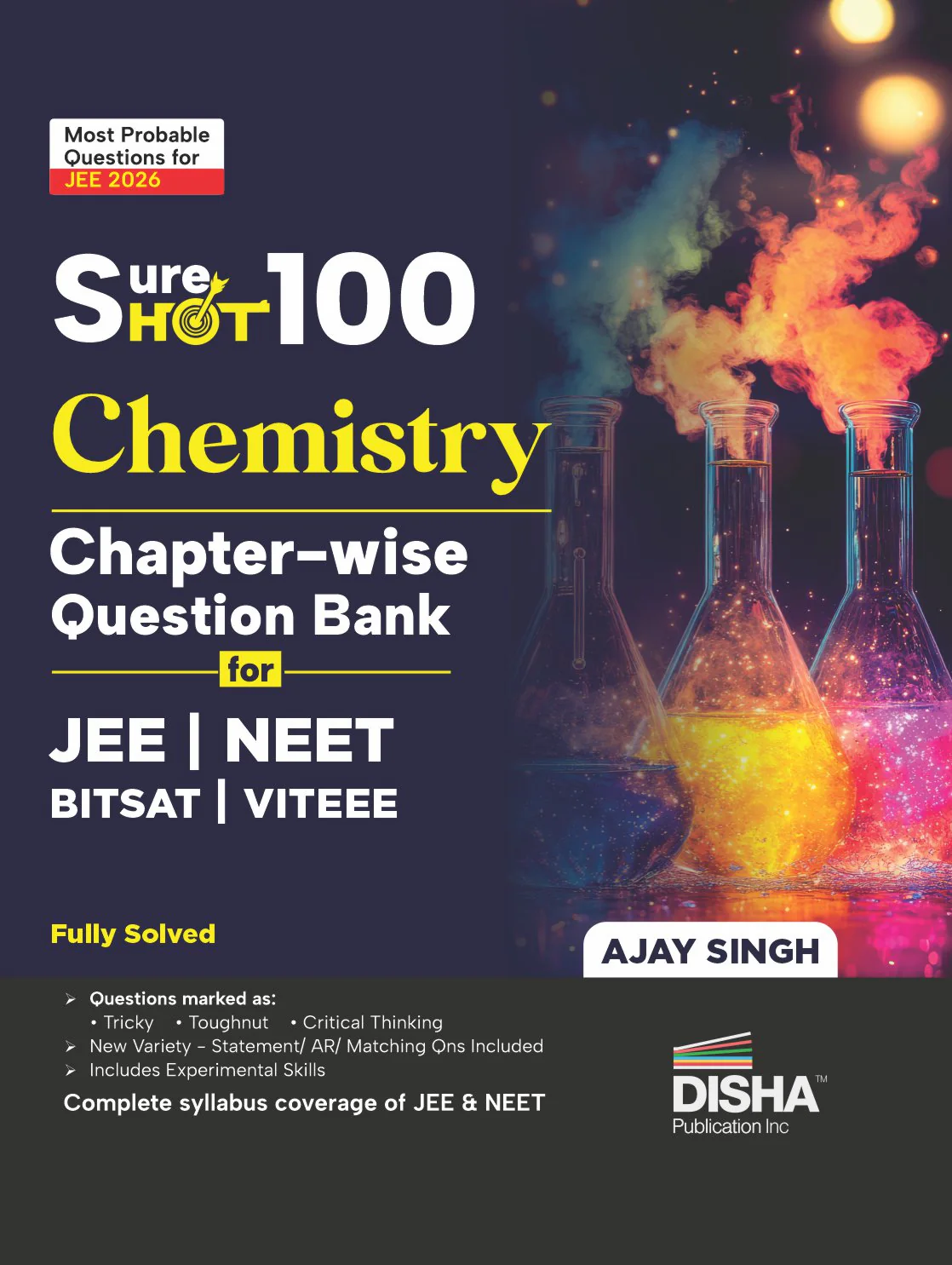 Disha SureSHOT 100 Chemistry Chapter-Wise question Bank for NTA JEE Main/ NEET/ BITSAT/ VITEEE | Based on Previous Year Questions PYQs | Useful for CBSE 11/ 12 & CUET