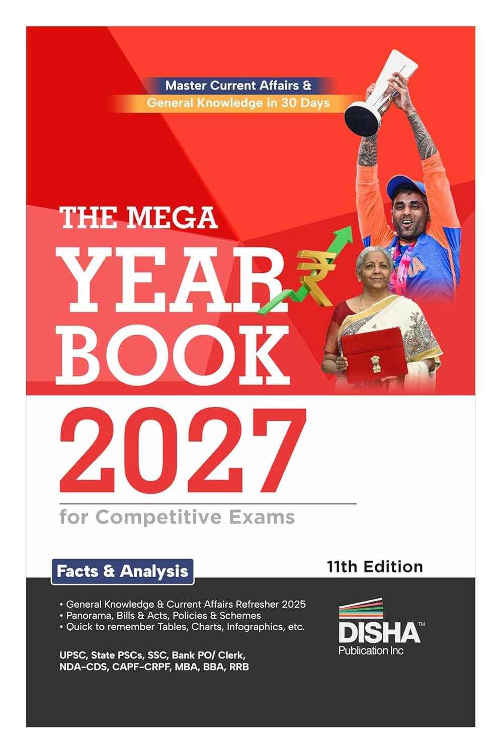 Disha The Mega Yearbook 2027 for Competitive Exams - 11th Edition | General Knowledge, Studies & Current Affairs | UPSC, State PSC, SSC, Bank PO/ Clerk, BBA, MBA, RRB, NDA, CDS, CAPF, CRPF