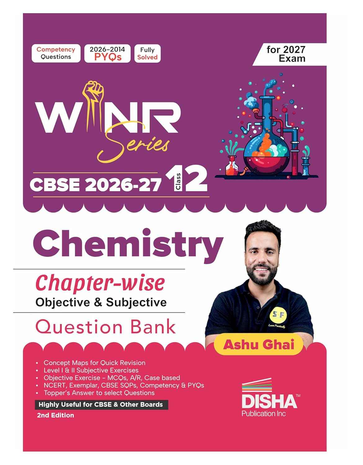 Disha WINR Series CBSE 2026-27 Class 12 Chemistry Chapter-wise Objective & Subjective Question Bank 2nd Edn | One-shot solution for 2027 Exam | NCERT, Exemplar, SQP, Competency & PYQs | Fully Solved