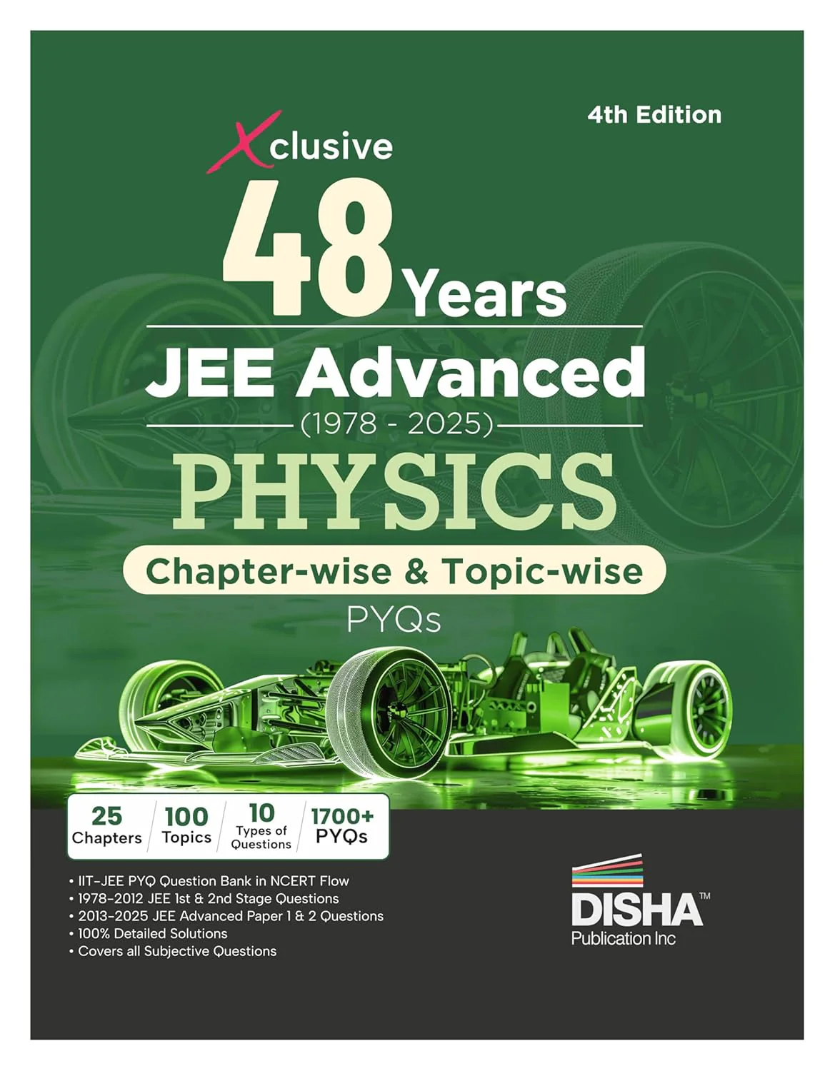 Disha Xclusive 48 Years JEE Advanced (1978 - 2025) PHYSICS Chapter-wise & Topic-wise PYQs Book 4th Edition | Solved Papers Question Bank in NCERT Flow for JEE 2026