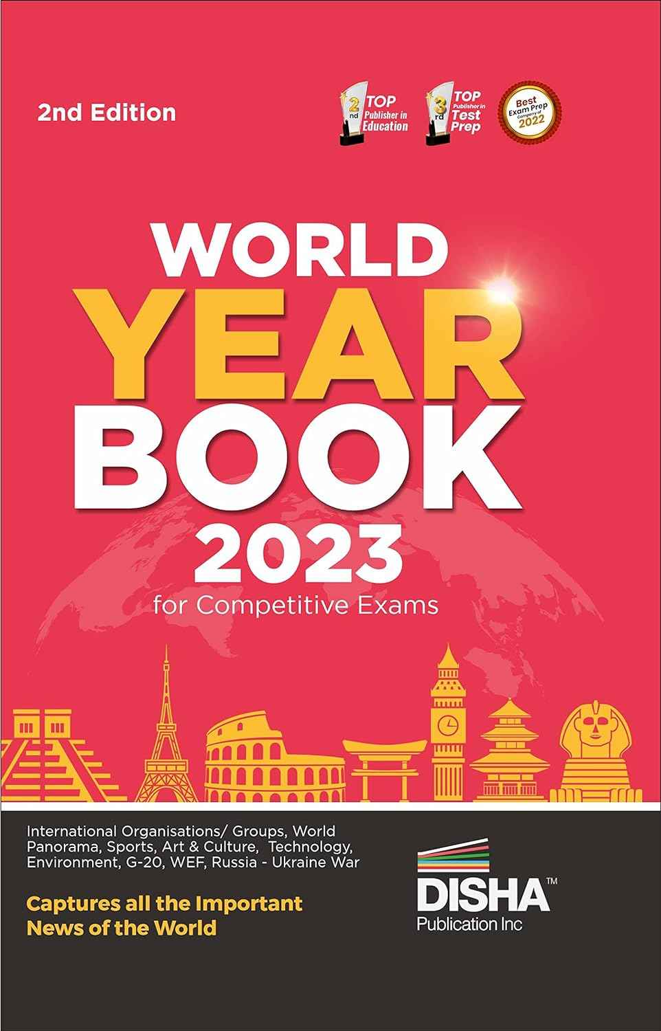 Disha  s World Year Book 2023 for Competitive Exams 2nd Edition - General Knowledge/ Awareness/ Studies & Current Affairs | UPSC, State PSC, CUET, SSC, Bank PO/ Clerk, MBA