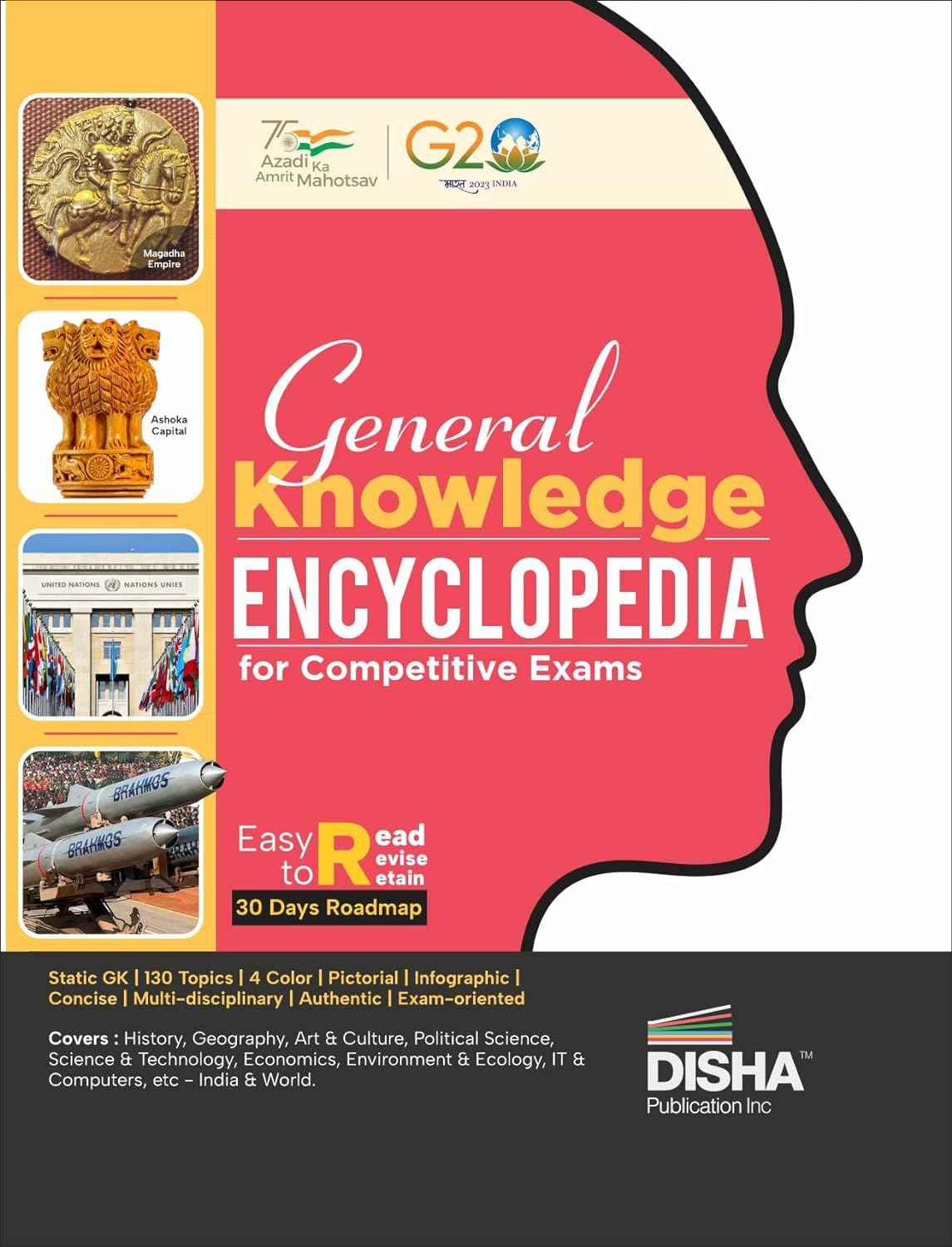 General Knowledge Encyclopedia for Competitive Exams | Master 130 Topics through pictorial & infographic approach | 4 colour creative Book to master & retain GK