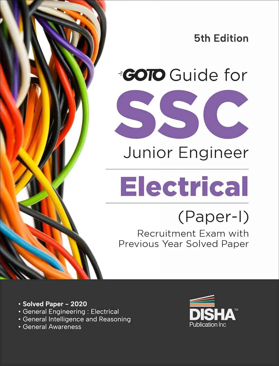 Go To Guide for SSC Junior Engineer Electrical Paper I Recruitment Exam with Previous Year Solved Papers 5th Edition | 100% Detailed Solutions | For 2022 JE Exam