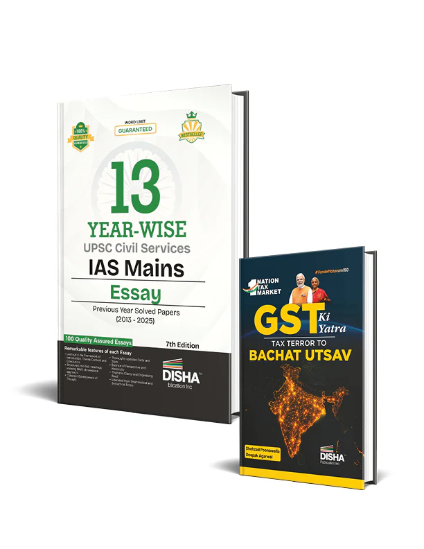 GST Ki Yatra with 13 Year-wise UPSC Civil Services IAS Mains Essay Previous Year Solved Papers (2013 - 2025) for Competitive Exams