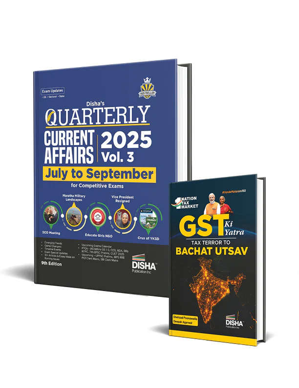 GST Ki Yatra with Quarterly Current Affairs 2025 Vol. 3 - July to September for Competitive Exams