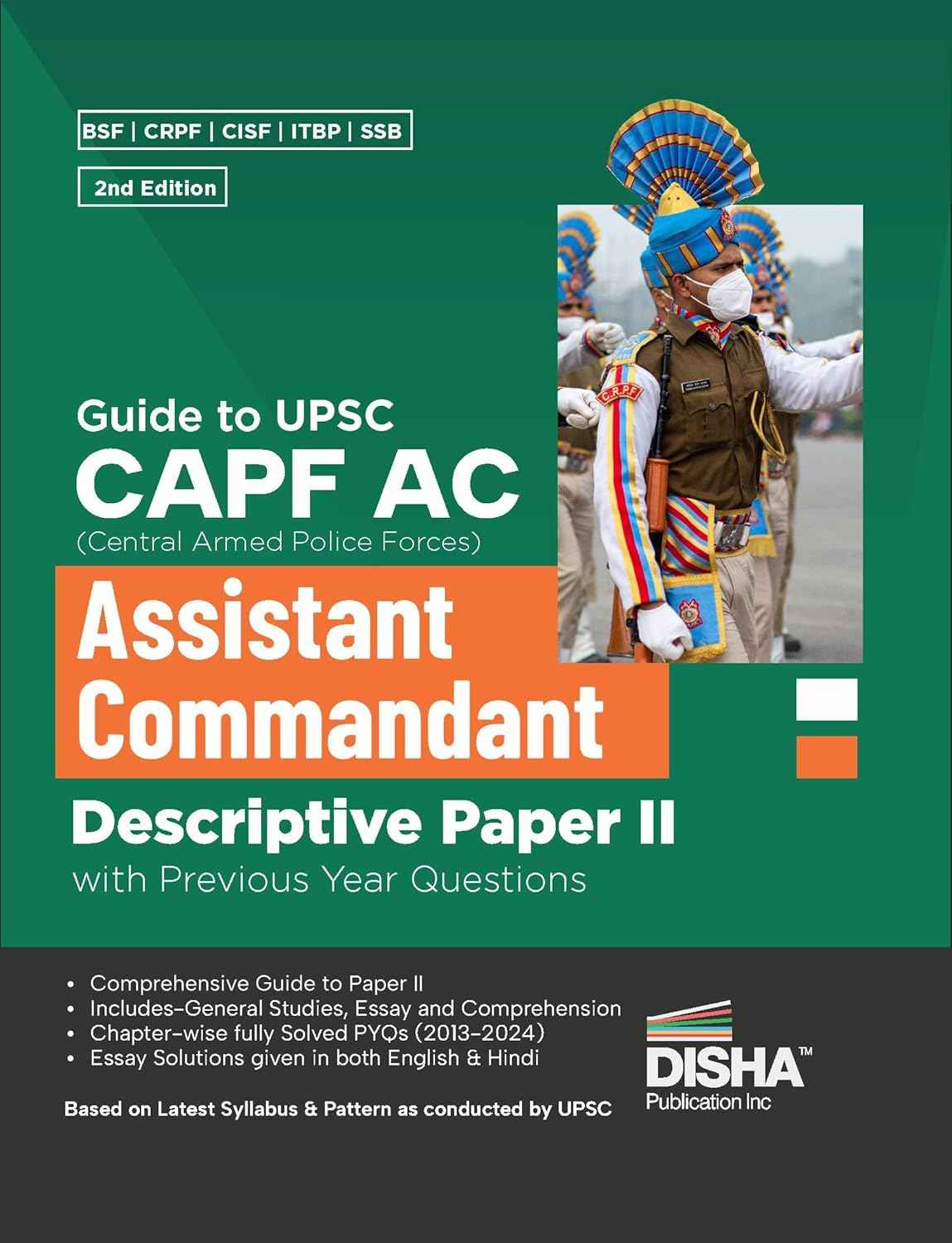 Disha Guide to UPSC CAPF AC Central Armed Police Forces Assistant Commandant Descriptive Paper II with Previous Year Questions 2nd Edition | For 2024 Exam | PYQs | BSF, CRPF, CISF, ITBP, SSB