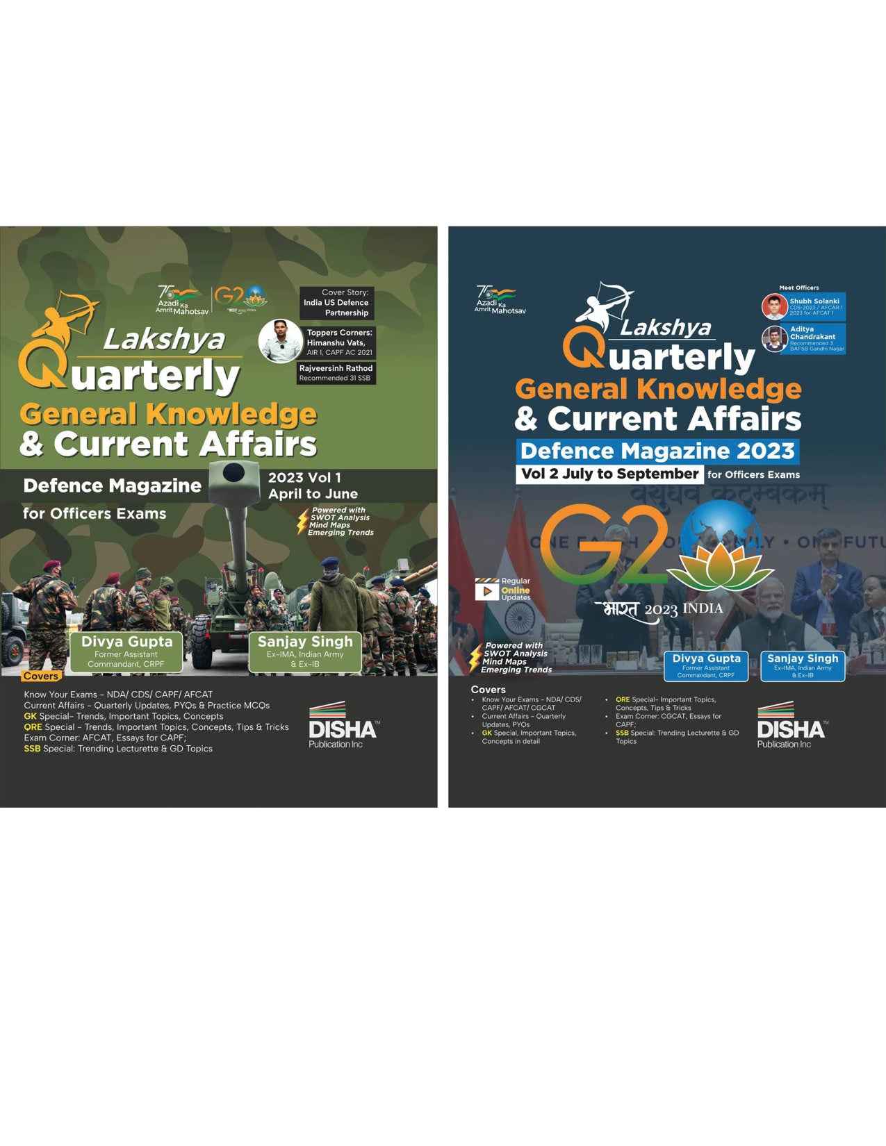 Half Yearly Lakshya - the Quarterly General Knowledge & Current Affairs Magazine for Defence Officers Exams 2023 Vol. 1 & 2 - April to September (set of 2 Quarterlies) | NDA, CDS , AFCAT, CAPF, SSB