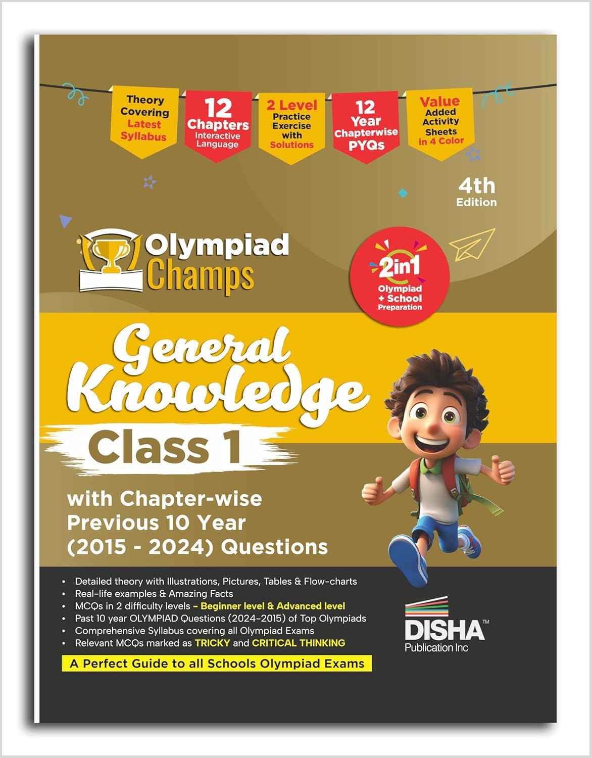 Old Edition - Disha Olympiad Champs General Knowledge Class 1 with Chapter-wise Previous 10 Year (2015 - 2024) Questions 4th Edition | Complete Guide with Theory, PYQs & Practice Exercise | SOF, IMO, NSO, IEO |