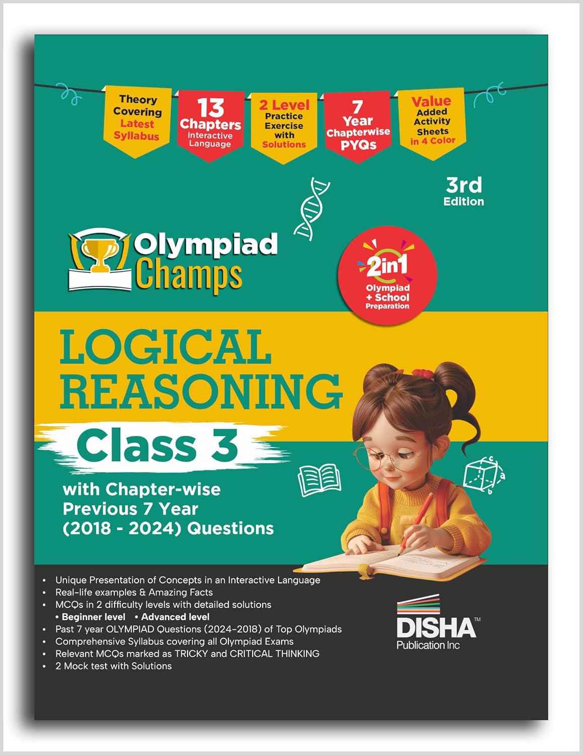 Old Edition - Disha Olympiad Champs Logical Reasoning Class 3 with Chapter-wise Previous 7 Year (2018 - 2024) Questions 3rd Edition | Complete Prep Guide with Theory, PYQs & Practice Exercise | SOF, IMO, NSO, IEO |