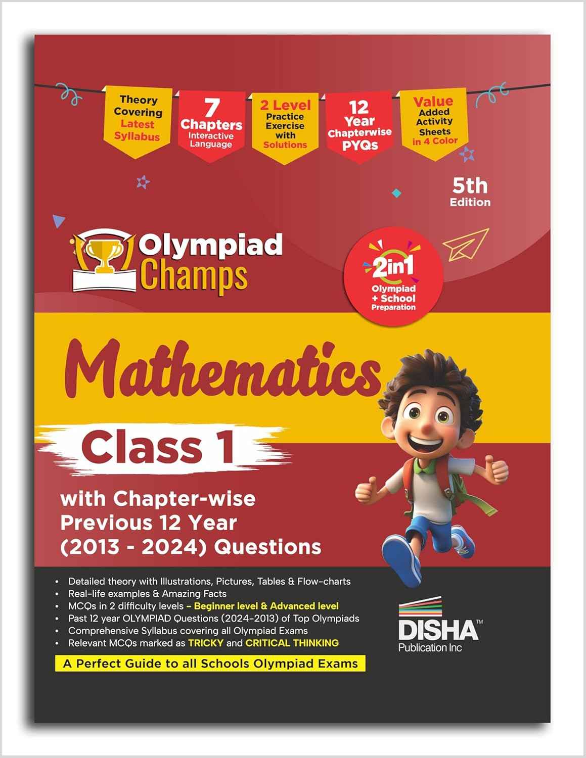 Old Edition - Disha Olympiad Champs Mathematics Class 1 with Chapter-wise Previous 12 Year (2013 - 2024) Questions 5th Edition | Complete Prep Guide with Theory, PYQs & Practice Exercise |SOF, IMO |